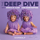 The Deep Dive with Jessica St. Clair & June Diane Raphael
